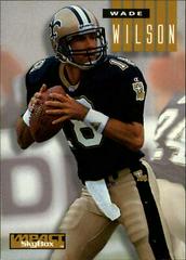 Wade Wilson #183 Football Cards 1994 Skybox Impact Prices