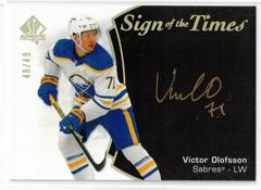 Victor Olofsson [Black Gold Ink] Hockey Cards 2021 SP Authentic Sign of the Times Autographs Prices