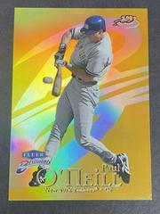Paul O'Neill [24KT Gold] #81TG Baseball Cards 1999 Fleer Brilliants Prices