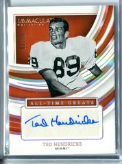 Ted Hendricks [Gold] Football Cards 2022 Panini Immaculate Collegiate All Time Greats Signatures Prices