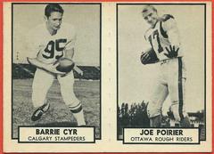 Barrie Cyr, Joe Poirier Football Cards 1962 Topps CFL Prices