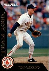 Tim Naehring #15 Baseball Cards 1992 Pinnacle Team 2000 Prices