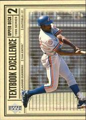 Vladimir Guerrero #T14 Baseball Cards 1999 Upper Deck Textbook Excellence Prices