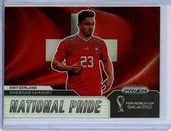 Xherdan Shaqiri Soccer Cards 2022 Panini Prizm World Cup National Pride Prices