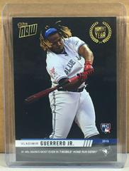 Vladimir Guerrero Jr. #MOY-12 Baseball Cards 2019 Topps Now Moment of the Year Prices