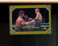 Kai Kara-France [Gold Refractor] #106 Ufc Cards 2024 Topps Chrome UFC Prices