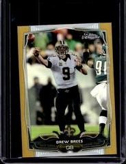 Drew Brees [Throwing Gold Refractor] #17 Football Cards 2014 Topps Chrome Prices