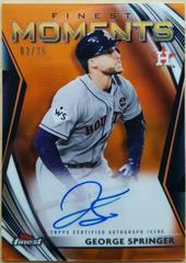 George Springer [Orange Refractor] Baseball Cards 2021 Topps Finest Moments Autographs Prices