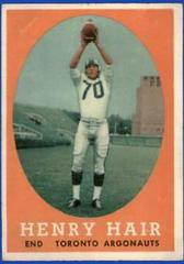 Henry Hair #50 Football Cards 1958 Topps CFL Prices