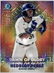 Hedbert Perez #DG-18 Baseball Cards 2021 Bowman Chrome Mega Box Mojo Dawn of Glory Prices