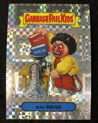 Bad BRAD [Xfractor] #18b 2013 Garbage Pail Kids Chrome Prices