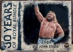 Big John Studd [Blue] #RR-2 Wrestling Cards 2018 Topps WWE Undisputed 30 Years of Royal Rumble Prices