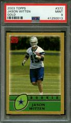 Jason Witten [Gold] #372 Football Cards 2003 Topps Prices
