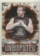 Dean Ambrose [Orange] Wrestling Cards 2018 Topps WWE Undisputed Prices