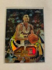 Reggie Miller [Refractor] Basketball Cards 1997 Topps Chrome Topps 40 Prices
