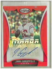 Jimmy Garoppolo [Red] Football Cards 2018 Panini Certified Mirror Signatures Prices