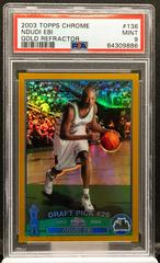 Ndudi Ebi [Gold Refractor] Basketball Cards 2003 Topps Chrome Prices