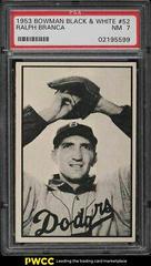 Ralph Branca #52 Baseball Cards 1953 Bowman B & W Prices