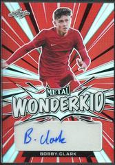 Bobby Clark [Prismatic Red] #WK-BC1 Soccer Cards 2022 Leaf Metal Wonderkid Autographs Prices