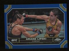 Ariane Lipski [Blue Refractor] #103 Ufc Cards 2024 Topps Chrome UFC Prices