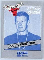 Johnny Kerr #8 Basketball Cards 1990 Star Equal Chicago Bulls Silver Season Prices