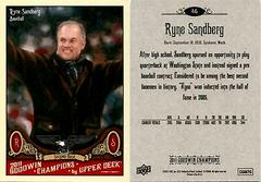 Ryne Sandberg #46 Baseball Cards 2011 Goodwin Champions Prices