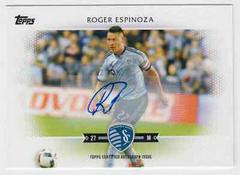 Roger Espinoza [Autograph] Soccer Cards 2017 Topps MLS Prices
