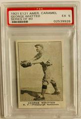 George Whitted Baseball Cards 1921 E121 American Caramel Series of 80 Prices