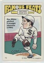 Doc White Baseball Cards 1980 Laughlin Famous Feats Prices