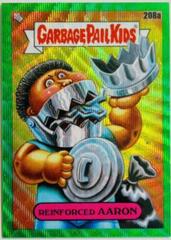 Reinforced AARON [Green Refractor] #208a 2022 Garbage Pail Kids Chrome Prices