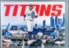Mookie Betts [Red] Baseball Cards 2023 Topps Chrome Titans Prices