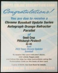 Oneil Cruz [Orange] #AC-OC Baseball Cards 2022 Topps Chrome Update Autographs Prices