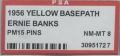 Ernie Banks Baseball Cards 1956 Yellow Basepath PM15 Pins Prices