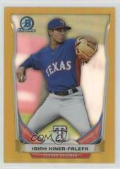 Isiah Kiner Falefa [Gold Refractor] #BCP11 Baseball Cards 2014 Bowman Chrome Prospects Prices