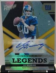 Eli Manning [Autograph Gold] Football Cards 2022 Panini Prestige Living Legends Prices