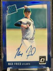 Max Fried [Blue] #RRS-MF Baseball Cards 2018 Panini Donruss Optic Rated Rookie Signatures Prices