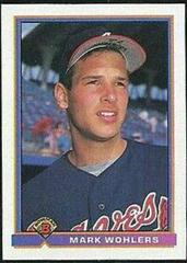 Mark Wohlers #582 Baseball Cards 1991 Bowman Prices