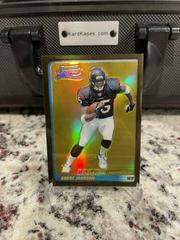 Andre Johnson [Gold Refractor] Football Cards 2003 Bowman Chrome Prices