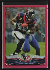 Andre Johnson [Ball In Two Hands Pink Refractor] #85 Football Cards 2013 Topps Chrome Prices