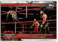 Braun Strowman Eliminates Five Competitors in the Elimination Chamber Wrestling Cards 2019 Topps WWE Champions Prices