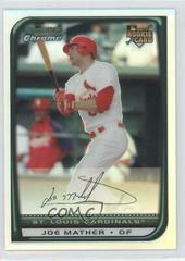 Joe Mather [Refractor] Baseball Cards 2008 Bowman Chrome Draft Prices