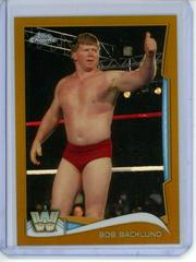 Bob Backlund [Gold] Wrestling Cards 2014 Topps Chrome WWE Prices