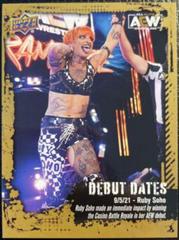 Ruby Soho [Gold] #DD-3 Wrestling Cards 2022 Upper Deck AEW Debut Dates Prices