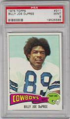 Billy Joe Dupree #311 Football Cards 1975 Topps Prices
