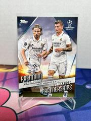 Toni Kroos, Luka Modric Soccer Cards 2022 Topps UEFA Club Competitions Premium Partnerships Prices