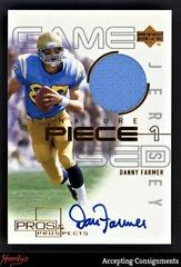 Danny Farmer [Piece 1] Football Cards 2000 Upper Deck Pros & Prospects Signature Prices