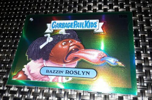 Razzin' ROSLYN [Green Refractor] #194b 2022 Garbage Pail Kids Chrome