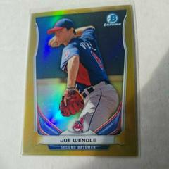 Joe Wendle [Gold Refractor] Baseball Cards 2014 Bowman Chrome Prospects Prices