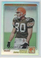 Aaron Shea [Refractor] #148 Football Cards 2001 Topps Chrome Prices