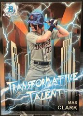 Max Clark #TT-10 Baseball Cards 2023 Bowman Draft Transformative Talent Prices